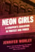 Neon Girls - A Stripper's Education in Protest and Power