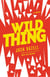 Wild Thing - A Novel