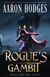 Rogue's Gambit - Trials of the Aegis, #2
