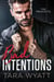 Bad Intentions - The Prescotts, #4