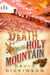 Death on the Holy Mountain