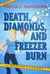 Death, Diamonds, and Freezer Burn - A Grime Pays Mystery, #2