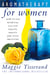 Aromatherapy for Women - How to use essential oils for health, beauty and your emotions
