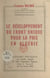 Le développement du front unique pour la paix en Algérie - Rapport présenté au Comité central du Parti communiste français, tenu à Arcueil les 9 et 10 mai 1956