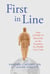 First in Line - How COVID-19 Placed Me on the Frontlines of a Health Care Crisis