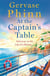 At the Captain's Table - Sail away with the heartwarming new novel from bestseller Gervase Phinn