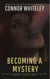 Becoming A Mystery: An Amelia Pinkie Private Investigator Mystery Short Story - Amelia Pinkie Private Investigator Mysteries, #7
