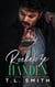 Roekeloze handen - Chained Hearts, #5