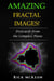 Amazing Fractal Images: Postcards from the Complex Plane