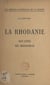 La Rhodanie - Son unité, ses ressources