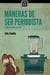 Maneras de ser periodista - Consejos de escritura para el estudiante o el veterano redactor