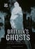 Britain’s Ghosts - Aspine-chillingtour of our most haunted places