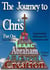 The Journey to Christ - Part One
