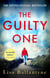 The Guilty One - The stunning Richard & Judy Book Club pick