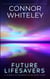 Future Lifesavers: A Science Fiction Near Future Short Story