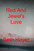Red And Jewel's Love - Red and Jewel, #1