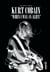 Kurt Cobain : When I was an alien