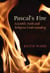Pascal's Fire - Scientific Faith and Religious Understanding