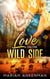 Love On The Wild Side - Peak Town, Colorado, #2