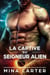 La Captive du Seigneur Alien - Les Guerriers de Lathar, #1