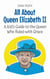 All About Queen Elizabeth II: A Kid’s Guide to the Queen Who Ruled with Grace - Knowledge Books For Kids, #58