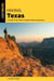 Hiking Texas - A Guide to the State's Greatest Hiking Adventures