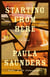 Starting from Here - A Novel