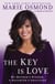 The Key Is Love - My Mother's Wisdom, A Daughter's Gratitude