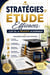 «Stratégies d’Étude Efficaces: Clés de la Réussite Académique»