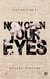 Now open your eyes - Stay with me #3 - Édition française