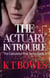 The Actuary in Trouble - The Calculated Risk, #3