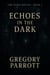 Echoes in the Dark - The Echo-Bound Saga, #2