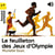 Le feuilleton des Jeux d'Olympie