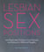 Lesbian Sex Positions - 100 Passionate Positions from Intimate and Sensual to Wild and Naughty