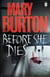 Before She Dies
