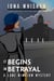 It Begins In Betrayal - A Lane Winslow Mystery
