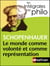 Le monde comme volonté et comme représentation - Shopenhauer - Intégrales de Philo