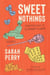 Sweet Nothings - Confessions of a Candy Lover
