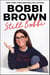 Still Bobbi - A Master Class in Resilience and Reinvention
