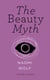 The Beauty Myth (Vintage Feminism Short Edition)