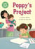 Poppy's Project - Independent Reading Green 5