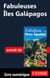 Fabuleuses Iles Galapagos