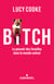Bitch - Le pouvoir des femelles dans le monde animal