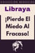 ¡Pierde El Miedo Al Fracaso! - Colección Negocios, #16