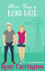 More Than a Blind Date: A Sweet Small-Town Romantic Comedy - Cowboys of Stargazer Springs Ranch Rom Com Series, #8