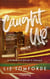 Windy City # 3 - Caught Up - Tome 3