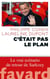 C'était pas le plan - Le vrai scénario du retour