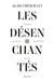 Les désenchantés - Blondin, Déon, Laurent, Nimier