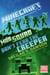 Minecraft: Mob Squad: Don't Fear the Creeper - An Official Minecraft Novel