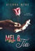 Mel and Tia